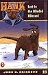 Lost in the Blinded Blizzard #16 (Hank the Cowdog)