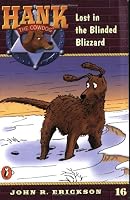 Lost in the Blinded Blizzard #16 (Hank the Cowdog)