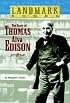 The Story of Thomas Alva Edison (Landmark Books)