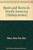 Basil and Boris in North America