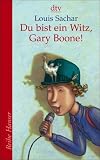 Du bist ein Witz, Gary Boone! - Louis Sachar
