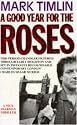 A Good Year for the Roses (A Nick Sharman mystery)
