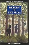 Return of the Maya