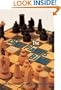 The Chess Player's Bible: Illustrated Strategies for Staying Ahead of the Game