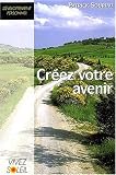 Cr�ez votre avenir