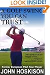 A Golf Swing You Can Trust