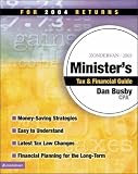 Zondervan 2005 Minister's Tax and Financial Guide: For 2004 Returns (Zondervan Minister's Tax & Financial Guide)