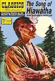 The Song of Hiawatha (Classics Illustrated, 57)