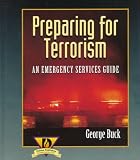 Preparing for Terrorism: An Emergency Services Guide