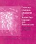 Language Learning Disabilities in School-Age Children and Adolescents: Some Principles and Applications