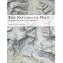 The Natures of Maps: Cartographic Constructions of the Natural World