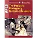 APLS: The Pediatric Emergency Medicine Resource, Fourth Edition (American Academy of Pediatrics)