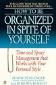 How to Be Organized in Spite of Yourself: Time and Space Management That Works with Your Personal Style (How to Be)