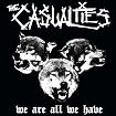 We Are All We Have
