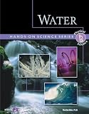 Water (Hands-On Physical Science)