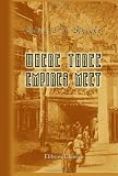 Where Three Empires Meet: A narrative of recent travel in Kashmir, western Tibet, Gilgit, and the adjoining countries