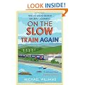 On the Slow Train Again