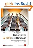 Das offizielle TYPOlight Handbuch: Webseiten erstellen und verwalten mit dem Open Source-CMS