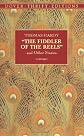 The Fiddler of the Reels and Other Stories: 1888-1900 (Penguin Classics)