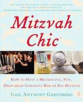 MitzvahChic: How to Host a Meaningful, Fun, Drop-Dead Gorgeous Bar or Bat Mitzvah