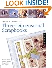 Sandi Genovese's Three-Dimensional Scrapbooks: Techniques for Building Texture and Style into Your Pages