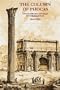 The Column of Phocas: A Novel of Murder and Intrique Set in Mediaeval Rome