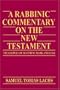 A Rabbinic Commentary on the New Testament: The Gospels of Matthew, Mark and Luke