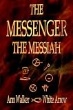 The Messenger the Messiah