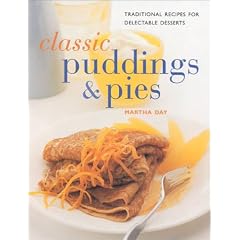 Classic Puddings & Pies: Traditional Recipes for Delectable Desserts (Contemporary Kitchen)