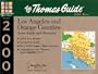 Thomas Guide 2000 Los Angeles and Orange Counties: Street Guide and Directory