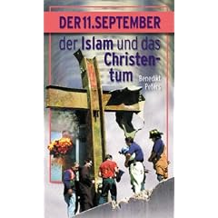 Der 11. September, der Islam und das Christentum