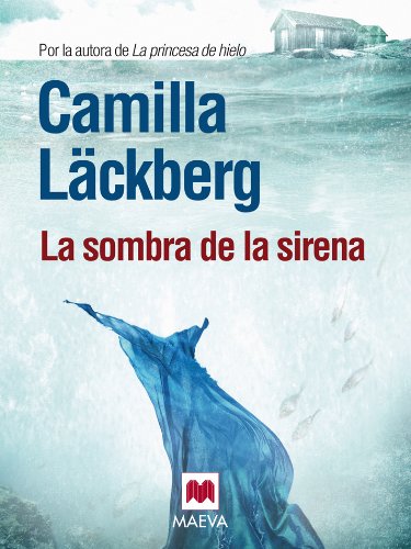 La sombra de la sirena (Los crímenes de Fjällbacka) (Spanish Edition)