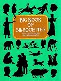 Big Book of Silhouettes (Dover Pictorial Archives)
