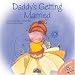 Daddy's Getting Married (Let's Talk About It Books)
