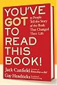 You've GOT to Read This Book!: 55 People Tell the Story of the Book That Changed Their Life