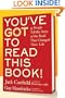 You've GOT to Read This Book!: 55 People Tell the Story of the Book That Changed Their Life