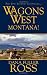 Wagons West : Montana