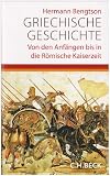 Griechische Geschichte: Von den Anf&auml;ngen bis in die r&ouml;mische Kaiserzeit - Hermann Bengtson