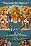 The Last Things: Death, Judgement, Heaven and Hell