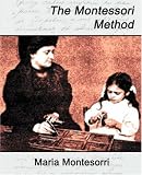 The Montessori Method