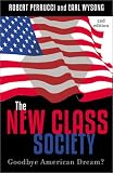 The New Class Society: Goodbye American Dream? (2nd Edition)