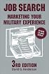 Job Search: Marketing Your Military Experience