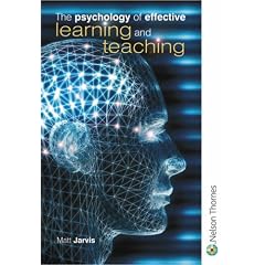 The Psychology of Effective Learning and Teaching