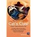 Cat's Claw. Roter Katzenklauen-Tee: Der beliebte Heiltee und seine St�rken im Kampf gegen Viren und Entz�ndungen sowie in der Krebsprophylaxe. Rezepte und Anwendungen