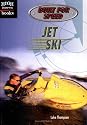 Jet Ski (High Interest Books: Built for Speed)