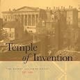 Temple of Invention: History of a National Landmark by Charles J. Robertson