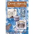 Antique Trader's Country Americana Price Guide: Price Guide by Kyle Husfloen