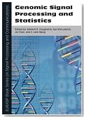 Genomic Signal Processing and Statistics (Eurasip Book Series on Signal Processing and Communications) (Pt. 2)