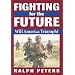 Fighting for the Future: Will America Triumph?