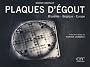 Plaques d'�gout, Bruxelles-Belgique-Europe